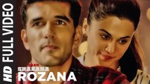 Latest Video Song - Rozana - HD(Full Video Song) - Naam Shabana - Akshay Kumar, Taapsee Pannu, Taher Shabbir, Shreya, Rochak -