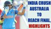 ICC Women World Cup 2017: India defeat Australia to enter final, highlights | Oneindia News