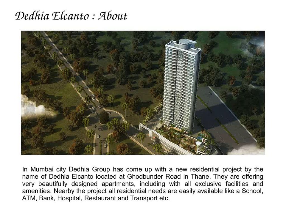 2 BHK Apartments - Dedhia Elcanto Ghodbunder Road, Thane
