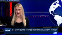 i24NEWS DESK | 6.7 earthquake strikes Mediterranean near Turkey | Friday, July 21st 2017