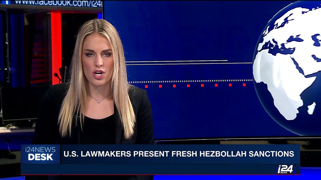 i24NEWS DESK | U.S. lawmakers present fresh Hezbollah sanctions | Friday, July 21st 2017