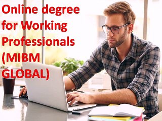 Online degree for Working Professionals need for course