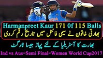India vs Australia- ICC Women's World Cup 2017-Semifinal 2-Harmanpreet Kaur 171 of 115 Balls