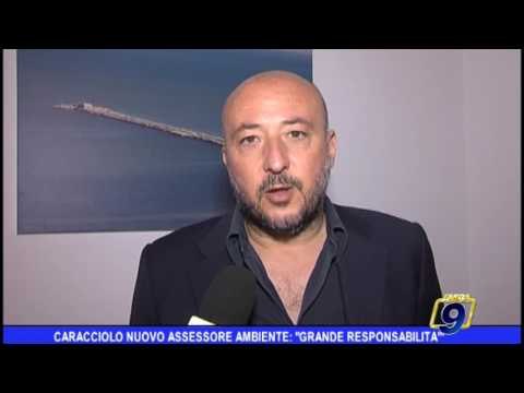 Caracciolo nuovo assessore regionale all'Ambiente: Grande responsabilità