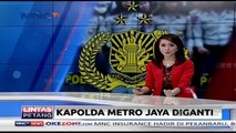 Kapolda Metro Jaya Diganti