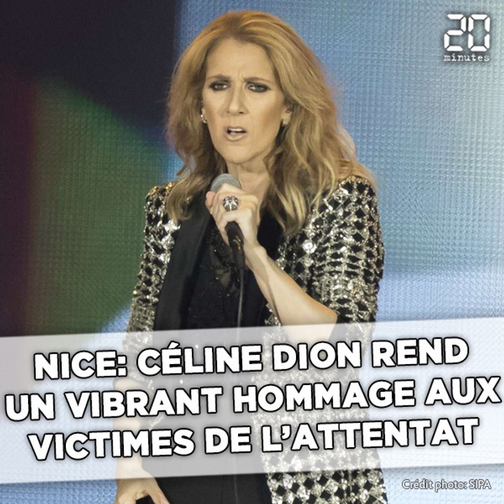 Céline Dion rend un vibrant hommage aux victimes de l'attentat du 14 juillet 2016 à nice