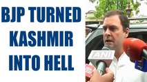 Rahul Gandhi criticises Modi and NDA's policies for wreaking havoc in Kashmir | Oneindia News