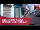 Empresarios de Guerrero están cansados de pagar extorsiones
