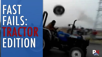Fast Fails: Tractor Edition