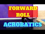 circus tutorial, acrobatics forward roll