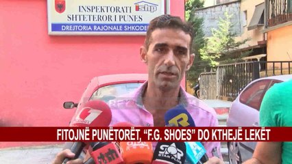 FITOJNË PUNËTORËT, “F.G. SHOES” DO TË KTHEJË LEKËT