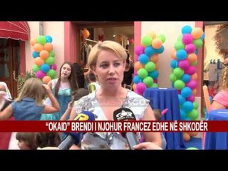 “OKAID” BRENDI I NJOHUR FRANCEZ EDHE NË SHKODËR