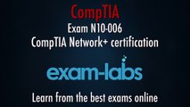 N10-006 CompTIA Network+ Certification Exam Questions and Answers | www.exam-labs.com