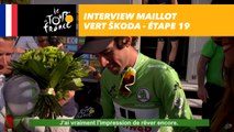 L'interview du maillot vert ŠKODA - Étape 19 - Tour de France 2017