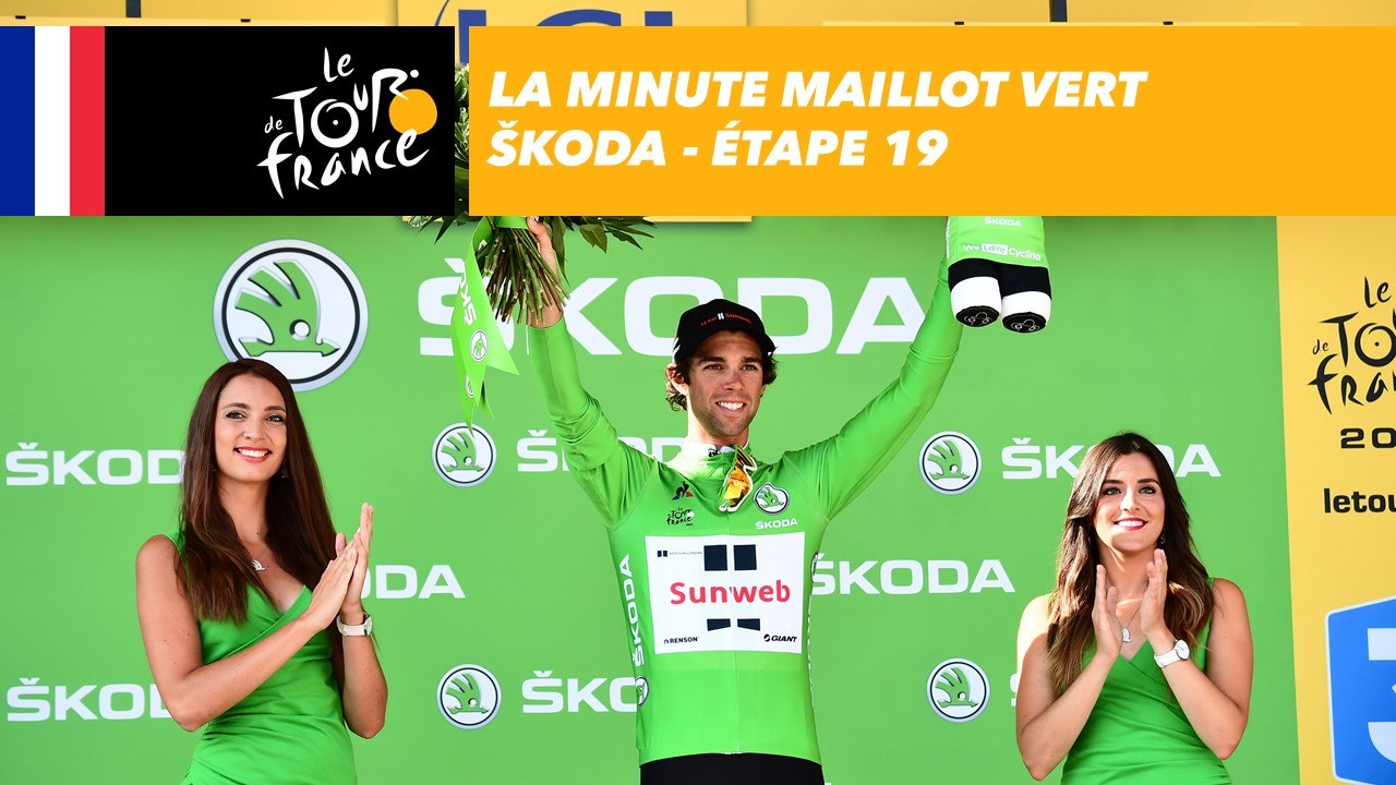 La minute maillot vert ŠKODA - Étape 19 - Tour de France 2017