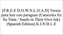 [kLCtx.F.r.e.e D.o.w.n.l.o.a.d] Versos para leer con paraguas (Caracoles En Su Tinta / Snails in Their Own Ink) (Spanish Edition) by Aldo J. Mendez [W.O.R.D]