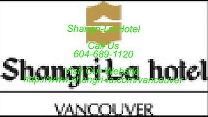 Shangri-La Hotel - best hotels in vancouver - luxury hotels vancouver
