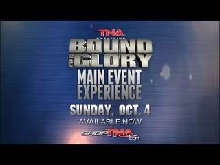 Get the Main Event Experience At TNA Bound For Glory 2015