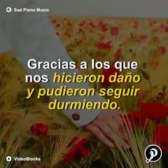 Gracias a los que nos hicieron daño.. ¿Estás de acuerdoo?