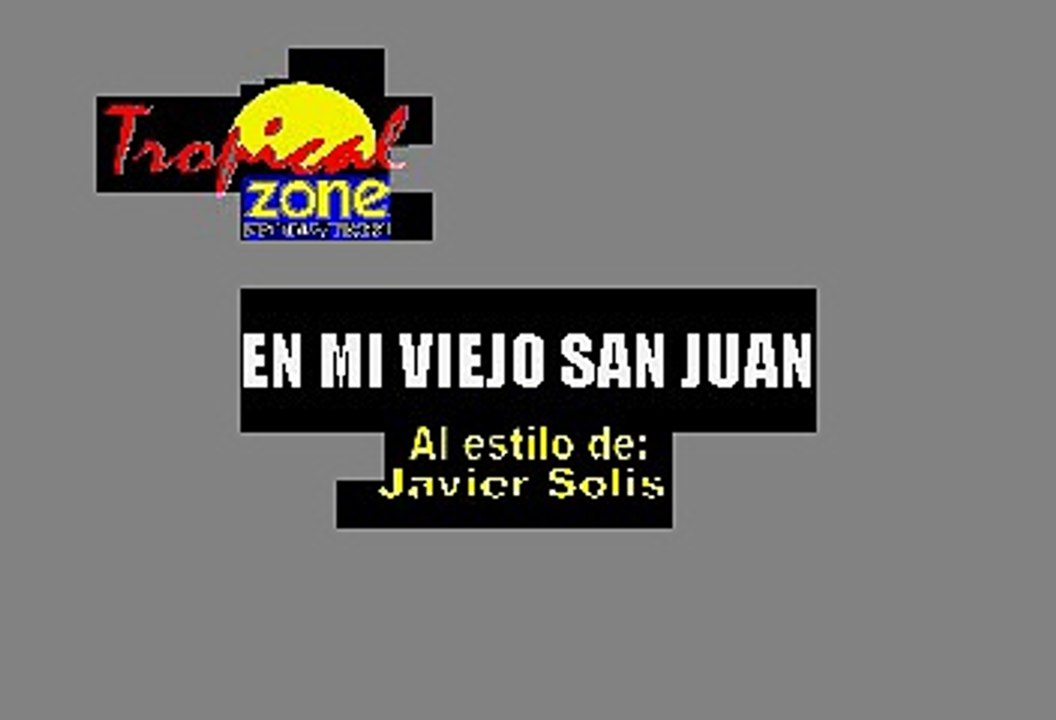 En mi viejo San Juan - Javier Solis (Karaoke)