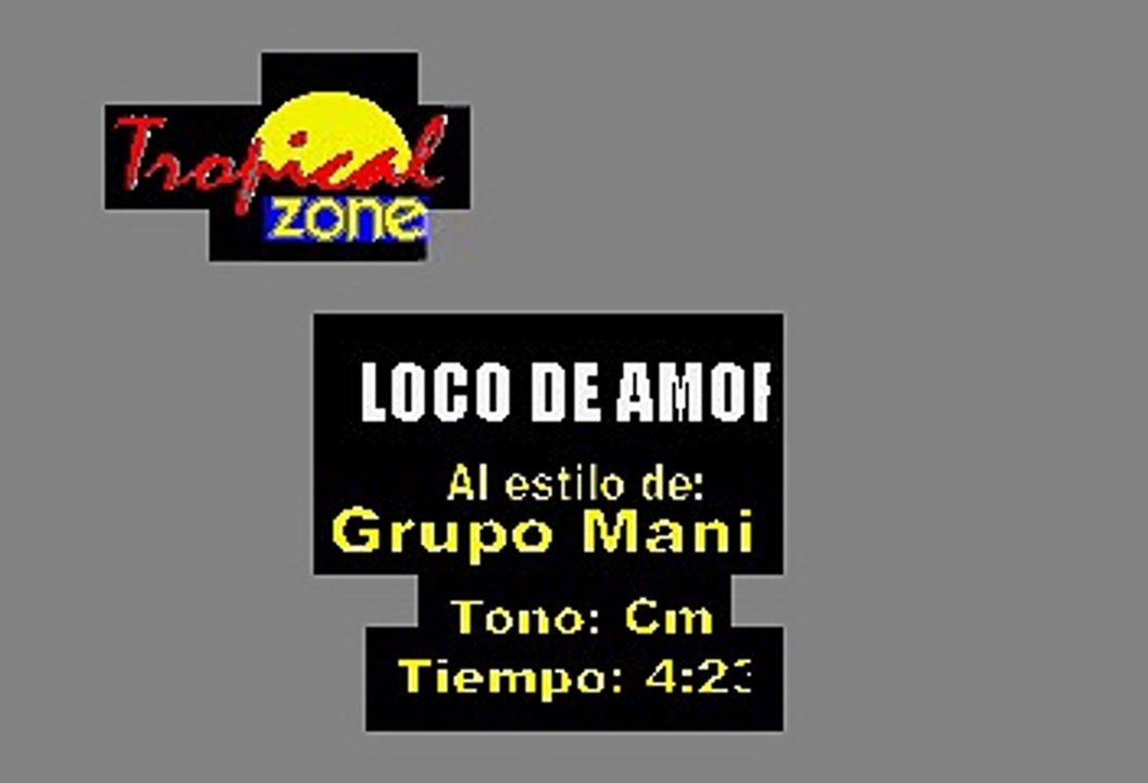 Grupo Mania - Loco De Amor (Karaoke)