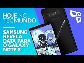 Samsung revela data para o Galaxy Note 8 - Hoje no TecMundo