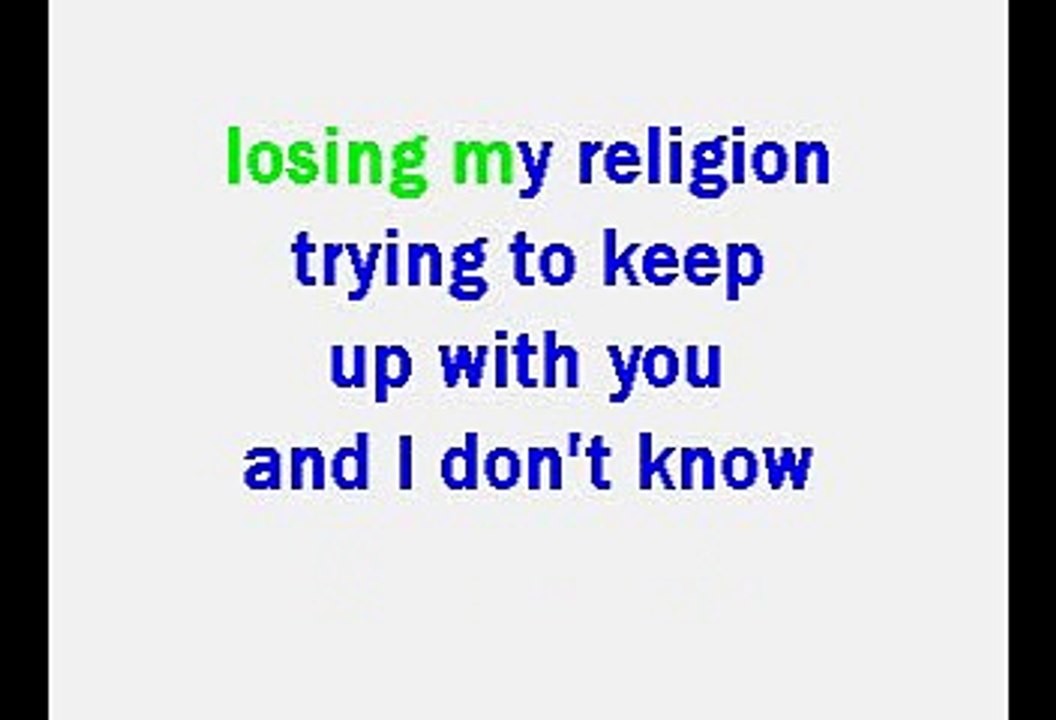 REM - Loosing my religion (Karaoke)