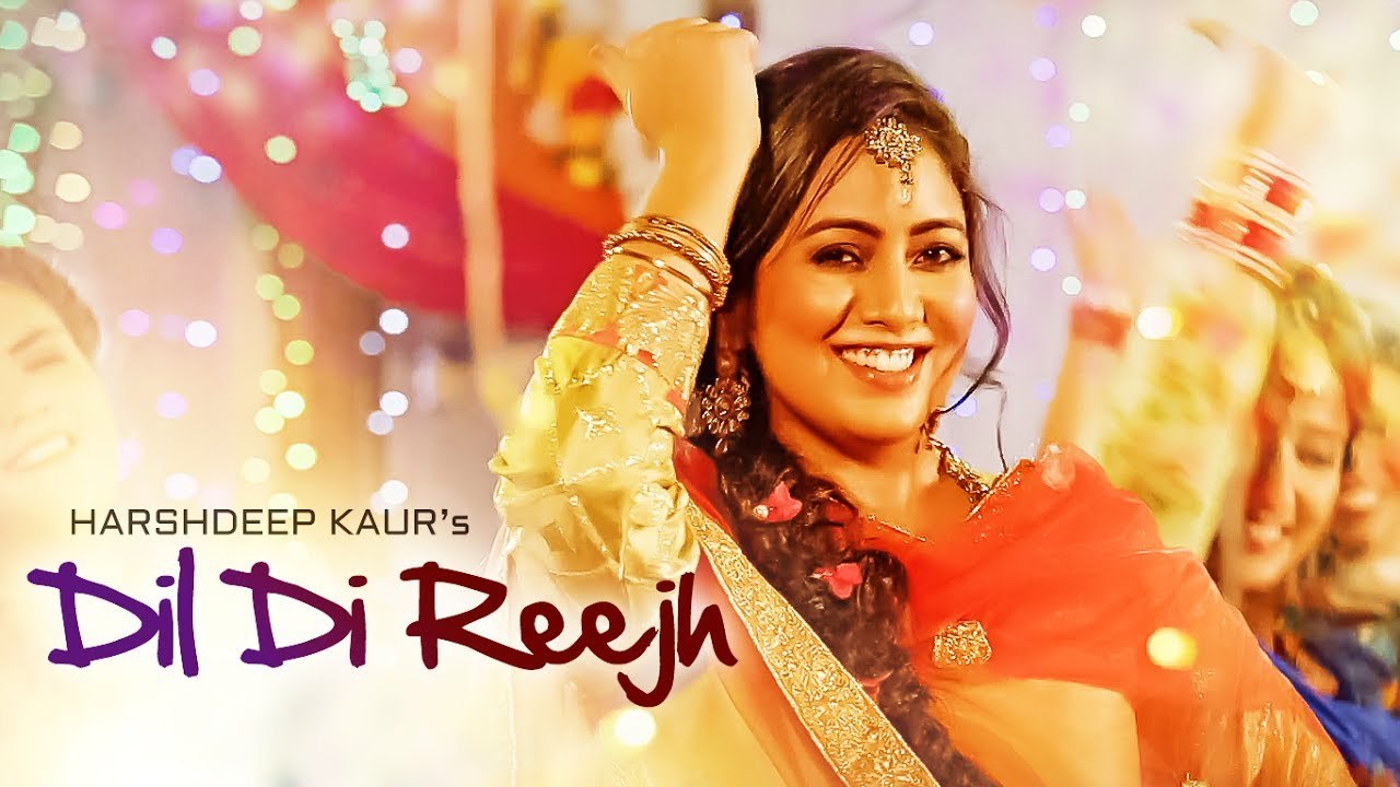Dil Di Reejh HD Video Song Harshdeep Kaur 2017 Tigerstyle New Punjabi Songs