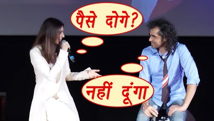 Anushka Sharma ने क्यूँ मांगे Imtiaz Ali से पैसे, जानने के लिए देखें VIDEO | Boldsky