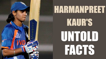 Harmanpreet Kaur: Unknown facts that you need to know | Oneindia News