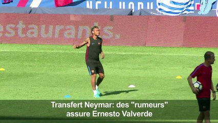 Transfert Neymar au Paris SG ? :  "des rumeurs", assure Valverde