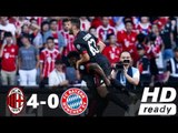 Bayern Munich vs AC Milan 0-4 Goals & Highlights - INTERNATIONAL CHAMPIONS CUP 22-7-2017