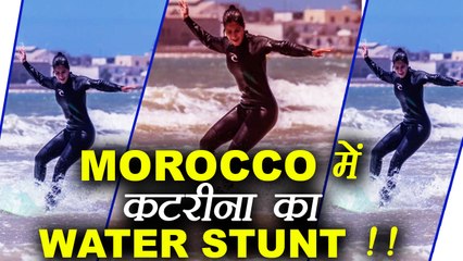 Katrina Kaif doing WATER SURFING in Morocco; Watch video | FilmiBeat