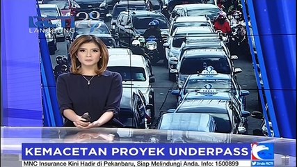 Berikut Lokasi Kemacetan Akibat Pembangunan Proyek Underpass
