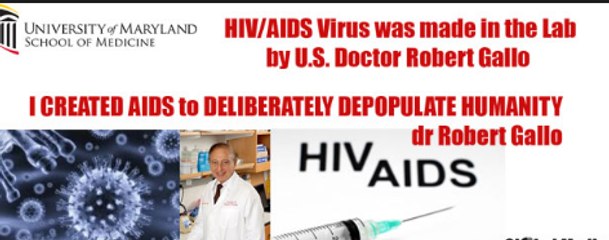 SIDA - J'ai créé un SIDA pour DÉPEUPLER L'HUMANITÉ - Dr Robert Gallo