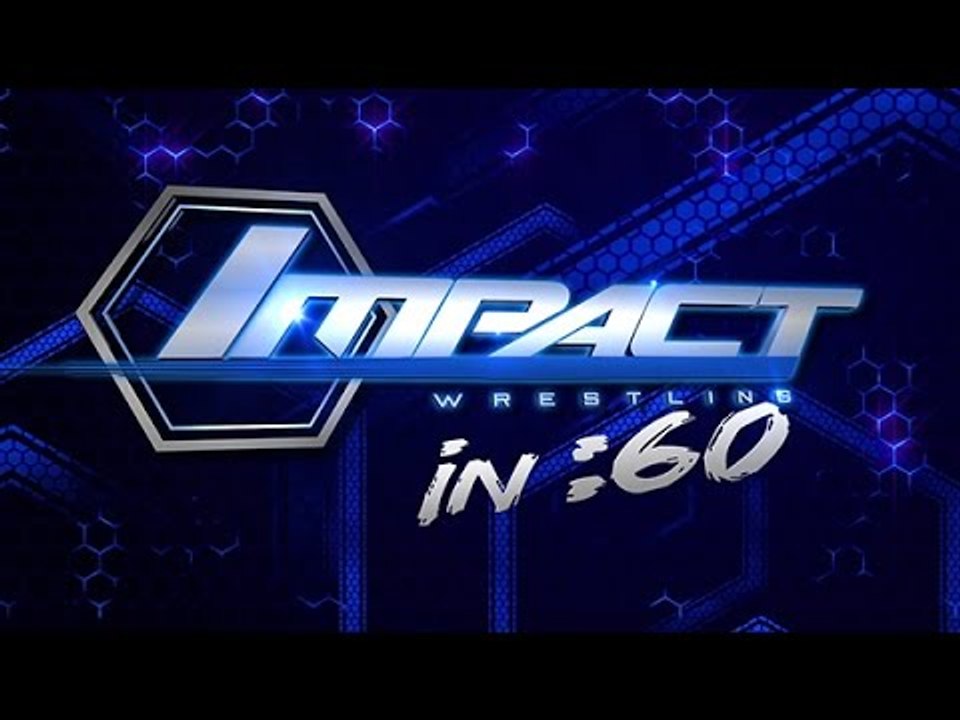 IMPACT In 60: Mar 20, 2015 - Angle vs Lashley for World Title, Ultimate X Tag Title Match..
