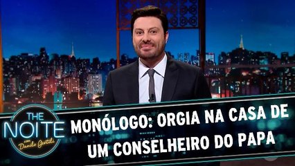 Monólogo: Orgia na casa de um conselheiro do papa