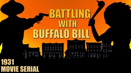 Battling With Buffalo Bill (1931) Episode 4- The Savage Horde