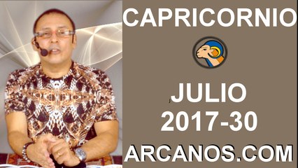 CAPRICORNIO JULIO 2017-23 al 29 Jul 2017-Amor Solteros Parejas Dinero Trabajo-ARCANOS.COM