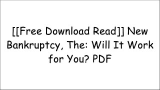[Gdm4X.[F.R.E.E D.O.W.N.L.O.A.D]] New Bankruptcy, The: Will It Work for You? by Stephen Elias, Leon Bayer KINDLE
