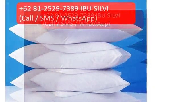 IBU SILVI +62 81-2529-7389(TELSEL) (Call - SMS - WhatsApp), PROMOO!!!, BANTAL PENGINAPAN