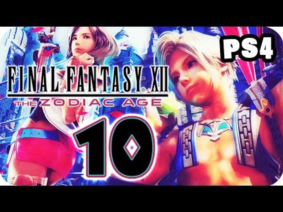 FF12 Final Fantasy XII: The Zodiac Age Walkthrough Part 10 (PS4) English - No Commentary