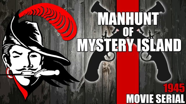 Manhunt Of Mystery Island (1945) Episode 1- Secret Weapon