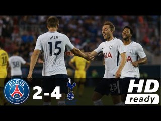 PSG vs Tottenham 2-4 All Goals & Extended Highlights HD 22/07/2017