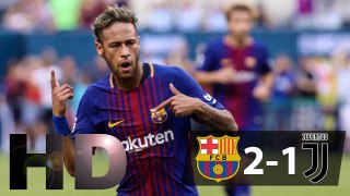 Juventus vs Barcelona 1-2 - All Goals All Goals & Highlights 23/07/2017 HD