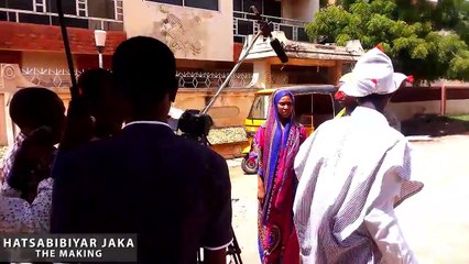 Hatsabibiyar Jaka the making 1new hausa movie