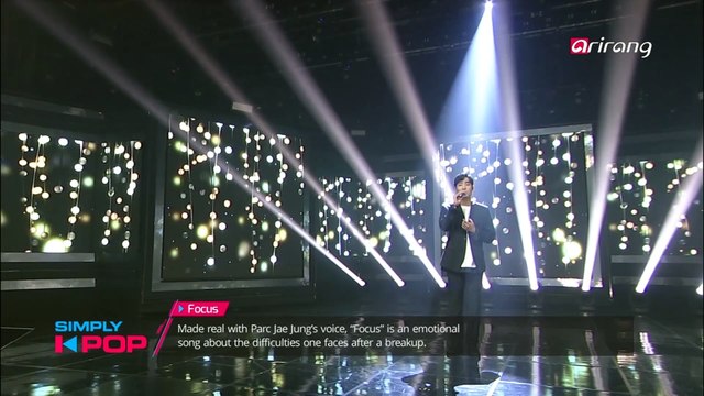 [Simply K-Pop] Parc Jae Jung(박재정) _ Focus(시력) _ Ep.273 _ 071417