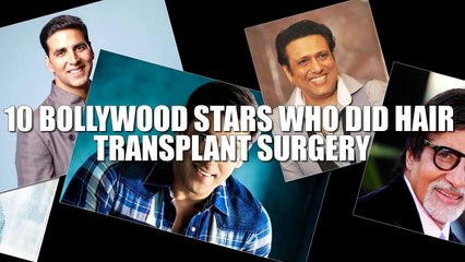 || Top 10 Bollywood Actors Who Went For Hair Transplant Surgery - Shocking! | Top Bollywood Information ||