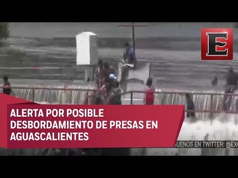 Alerta en Aguascalientes por capacidad de presas