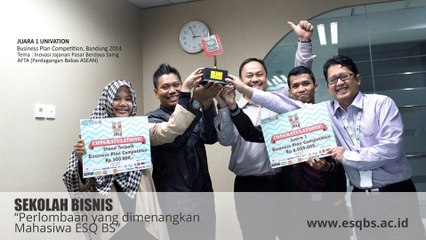 SEKOLAH BISNIS - Perlombaan yang dimenangkan Mahasiwa ESQ BS